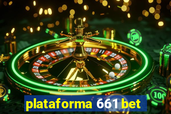 plataforma 661 bet